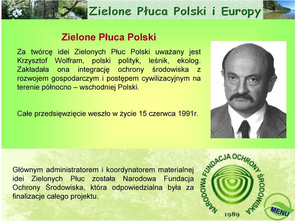 wschodniej Polski. Całe przedsięwzięcie weszło w życie 15 czerwca 1991r.