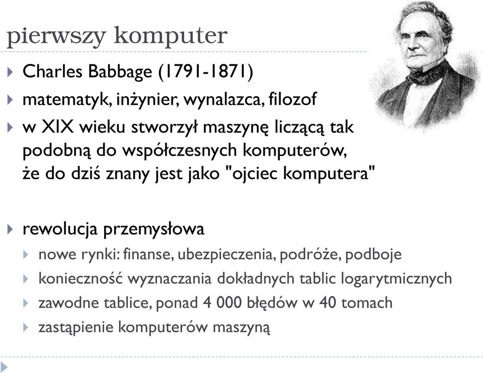 komputera" rewolucja przemysłowa nowe rynki: finanse, ubezpieczenia, podróże, podboje konieczność