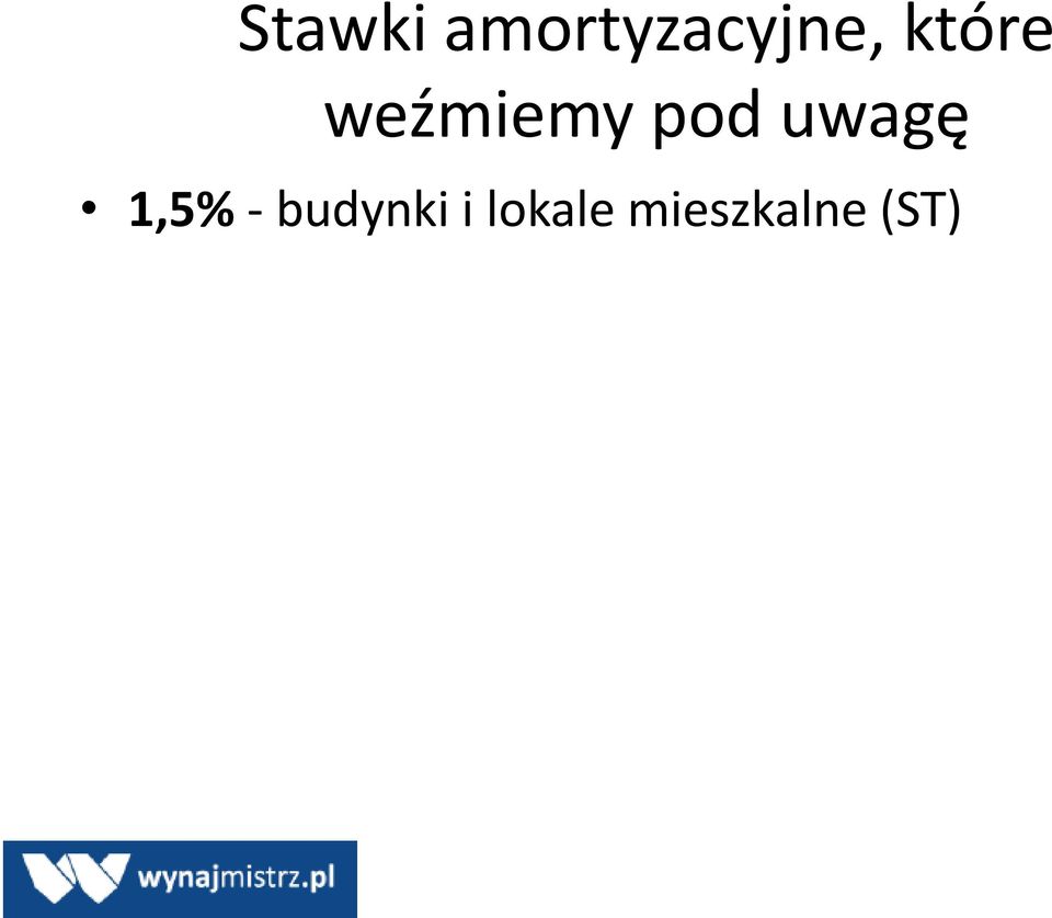 przykładzie przyjmiemy 10%) dla budynków i lokali mieszkalnych (ST nie WNiP) używanych przed ich