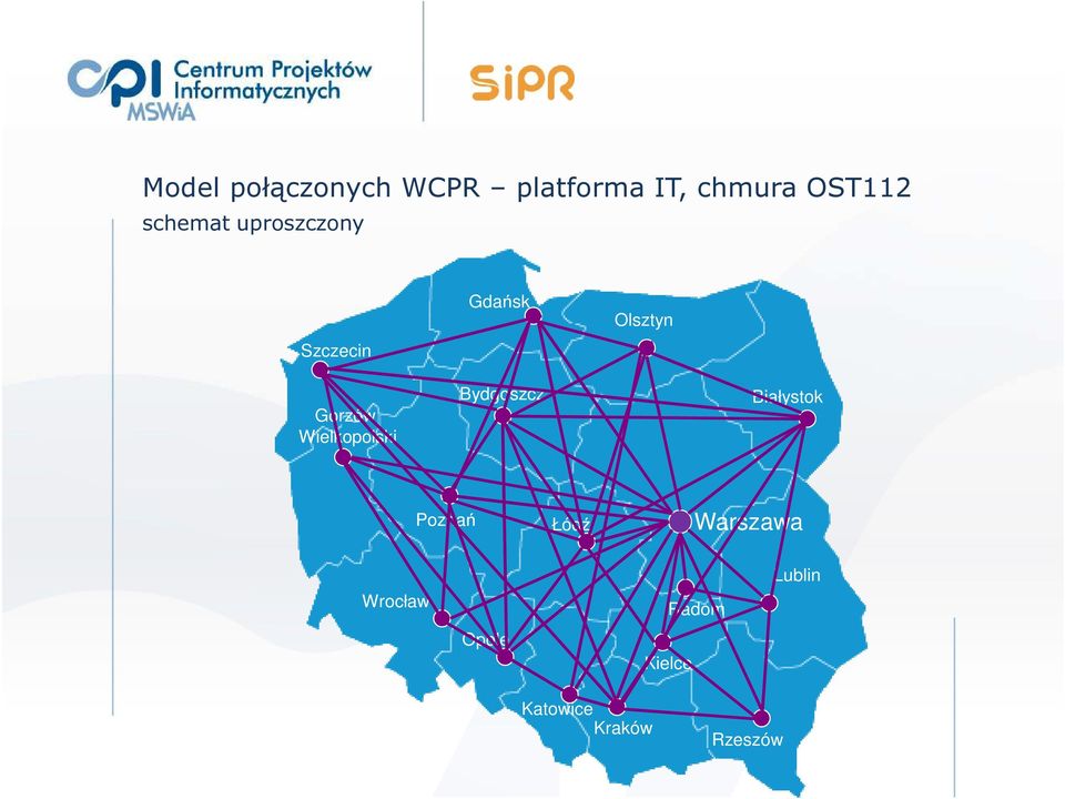 Wielkopolski Bydgoszcz Białystok Poznań Łódź Warszawa