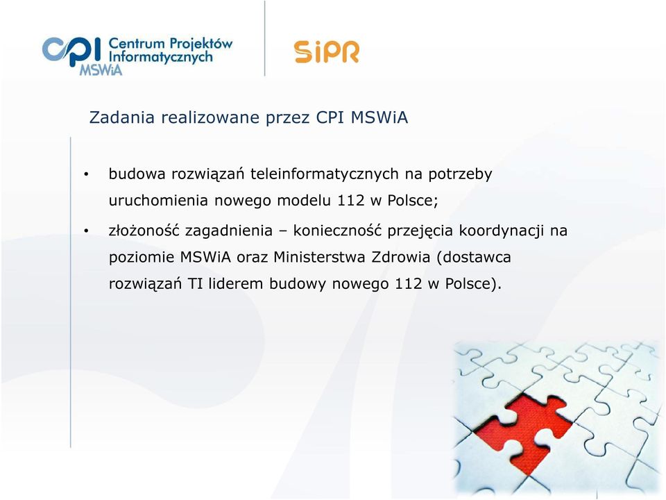 Polsce; złożoność zagadnienia konieczność przejęcia koordynacji na