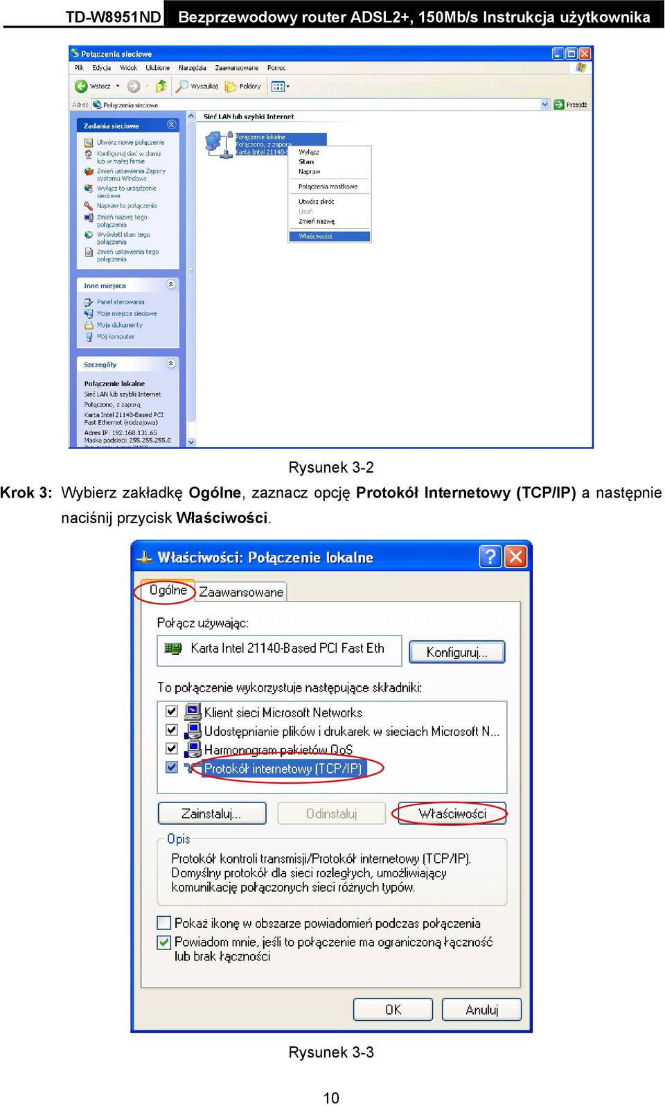 Internetowy (TCP/IP) a następnie