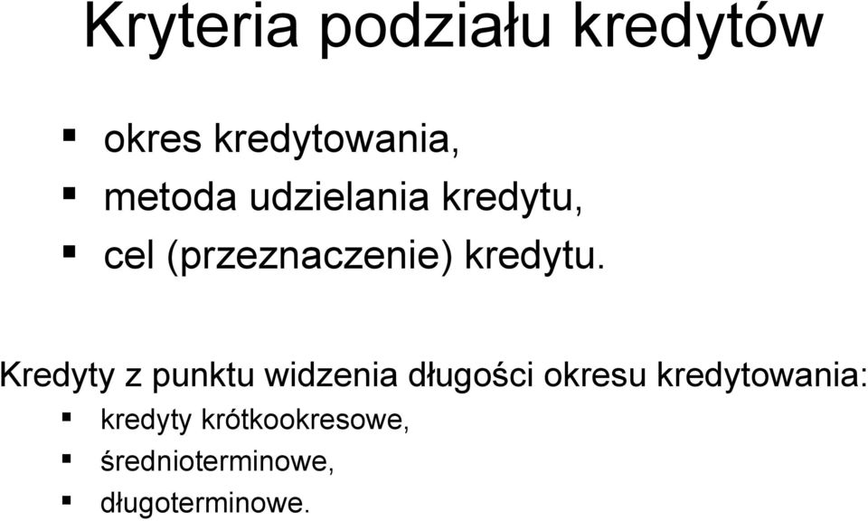 Kedyty z puktu widzeia długości okesu