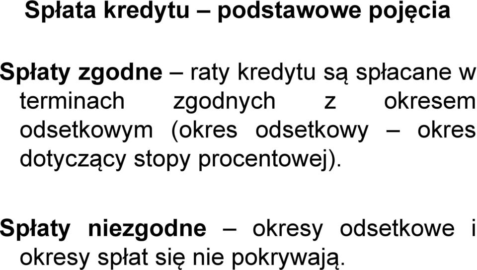 odsetkowym (okes odsetkowy okes dotyczący stopy