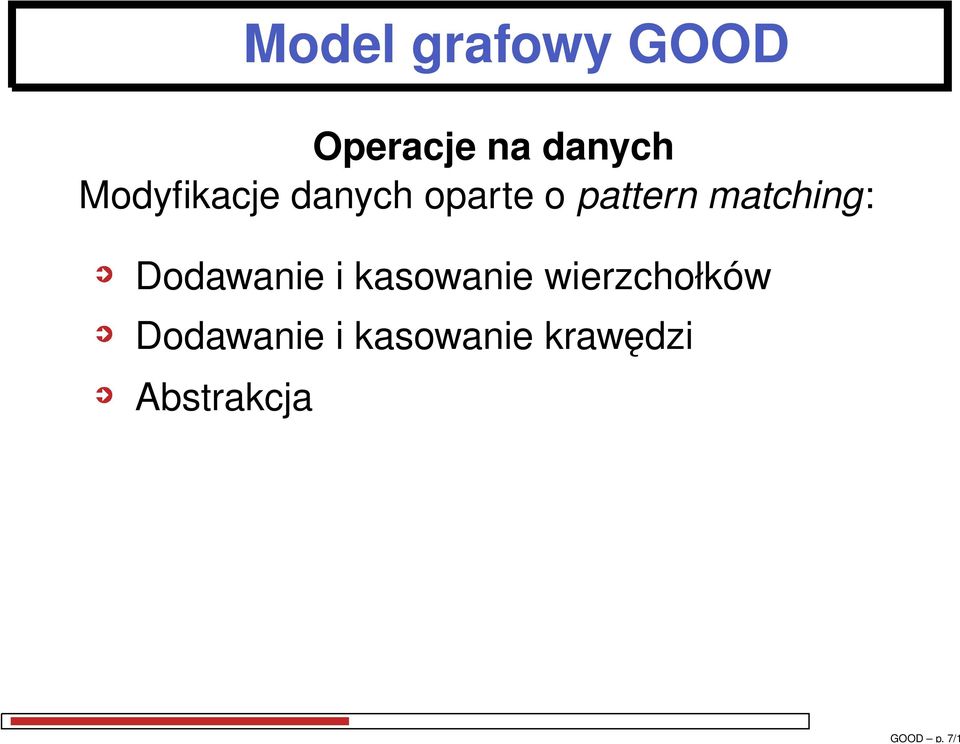 danych oparte o pattern matching: