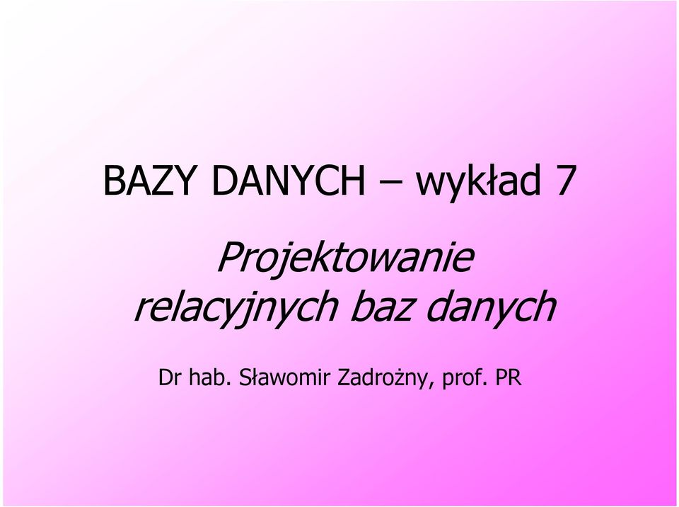 relacyjnych baz danych