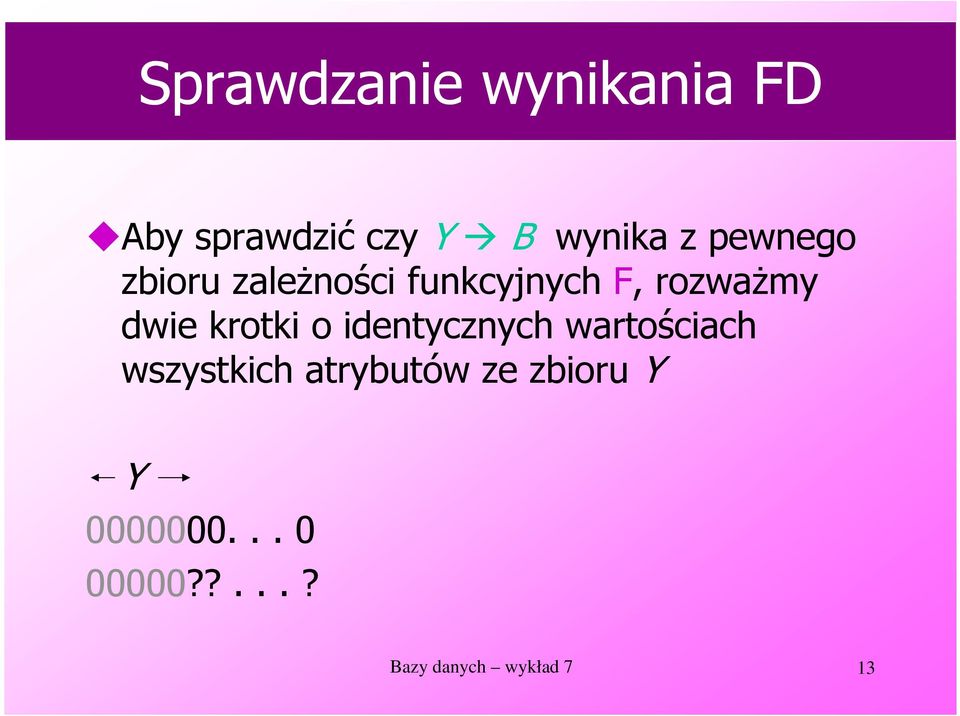 krotki o identycznych wartościach wszystkich atrybutów