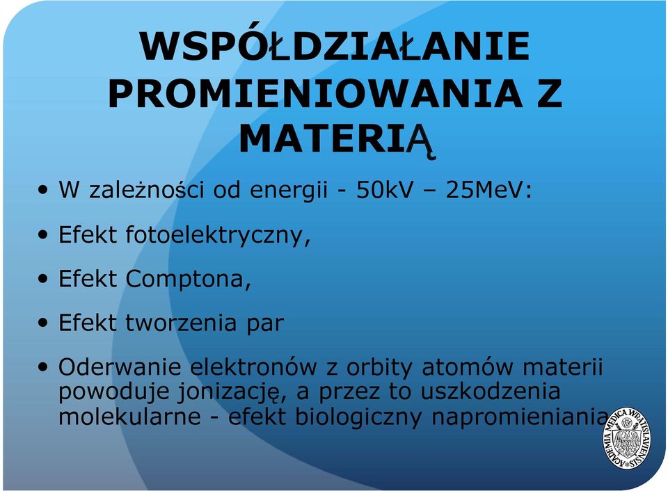 par Oderwanie elektronów z orbity atomów materii powoduje