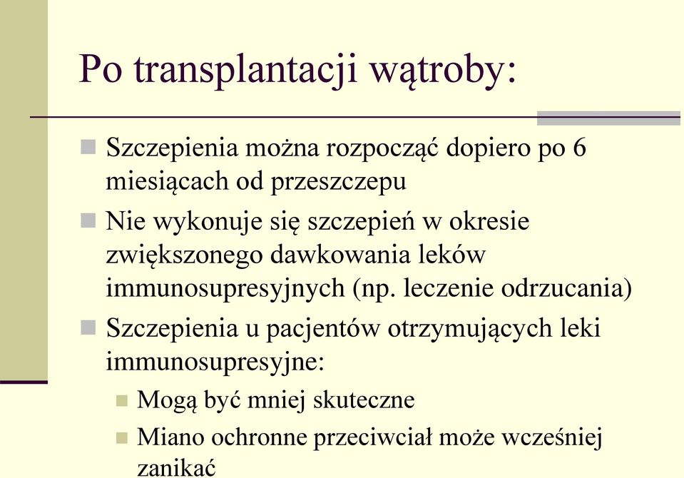 immunosupresyjnych (np.