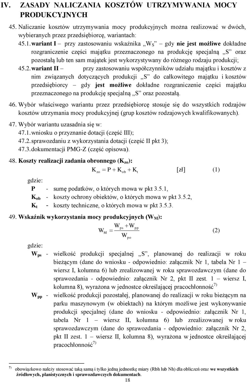 różnego rodzaju produkcji; 45.2.