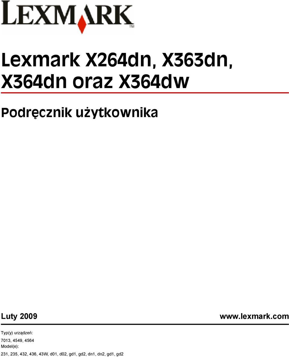 com Typ(y) urządzeń: 7013, 4549, 4564 Model(e):