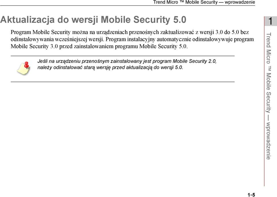 Program instalacyjny automatycznie odinstalowywuje program Mobile Security 3.0 