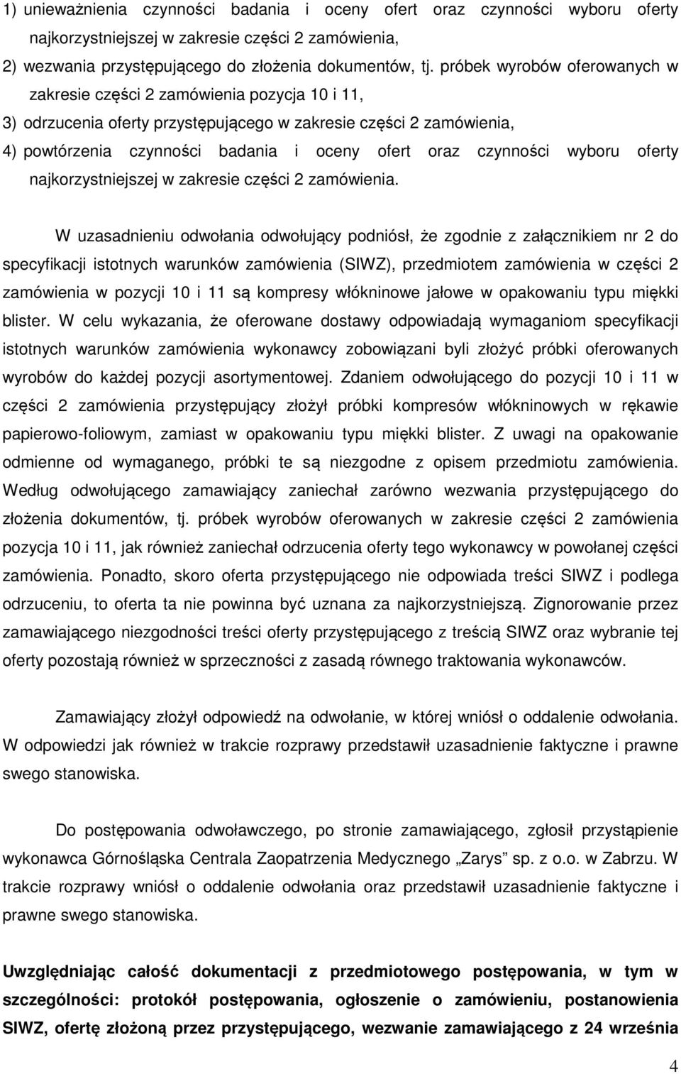 czynności wyboru oferty najkorzystniejszej w zakresie części 2 zamówienia.