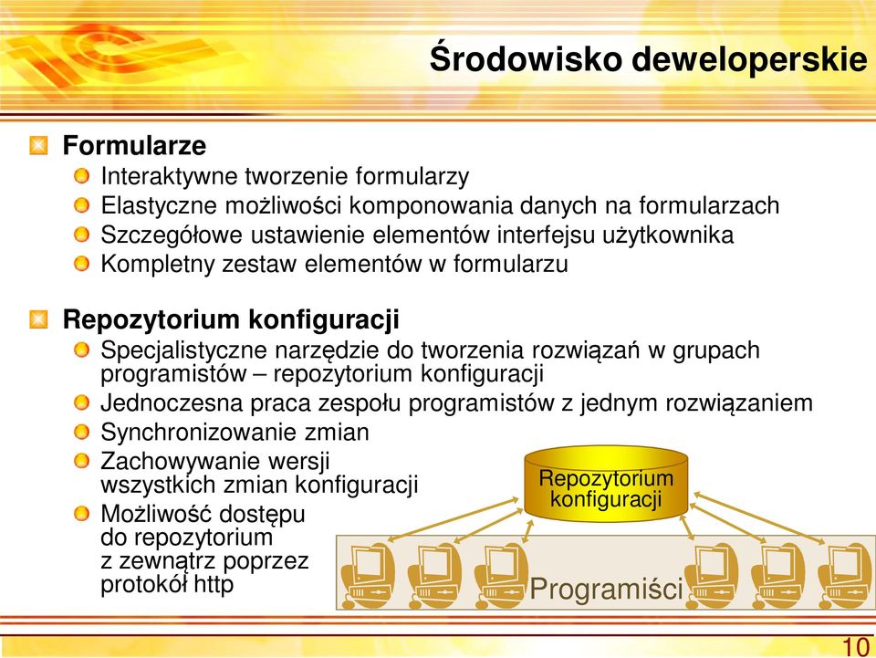 tworzenia rozwi za w grupach programistów repozytorium konfiguracji Jednoczesna praca zespo u programistów z jednym rozwi zaniem Synchronizowanie