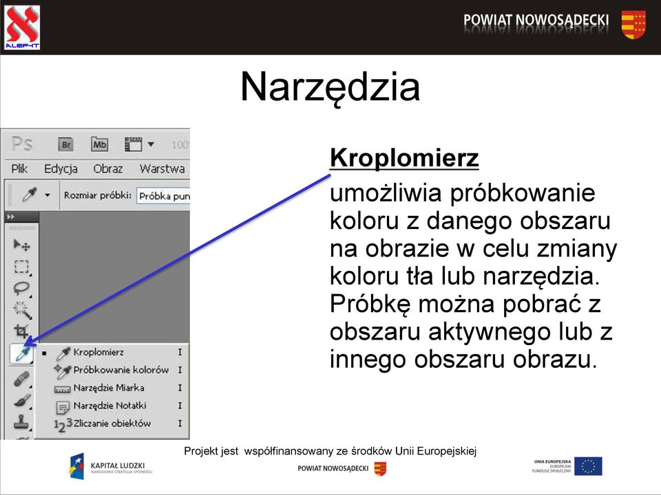 zmiany koloru tła lub narzędzia.