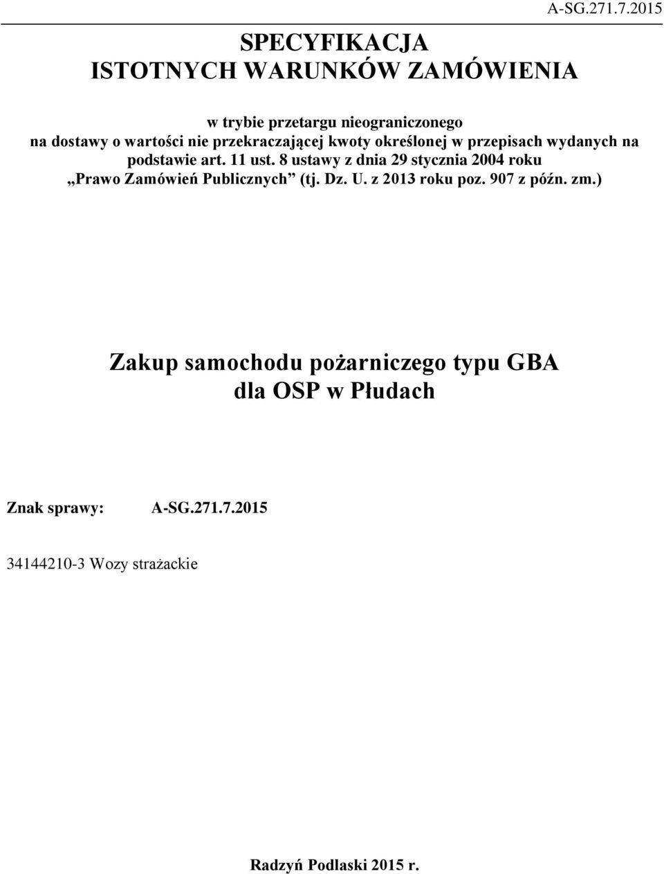 przepisach wydanych na podstawie art. 11 ust.