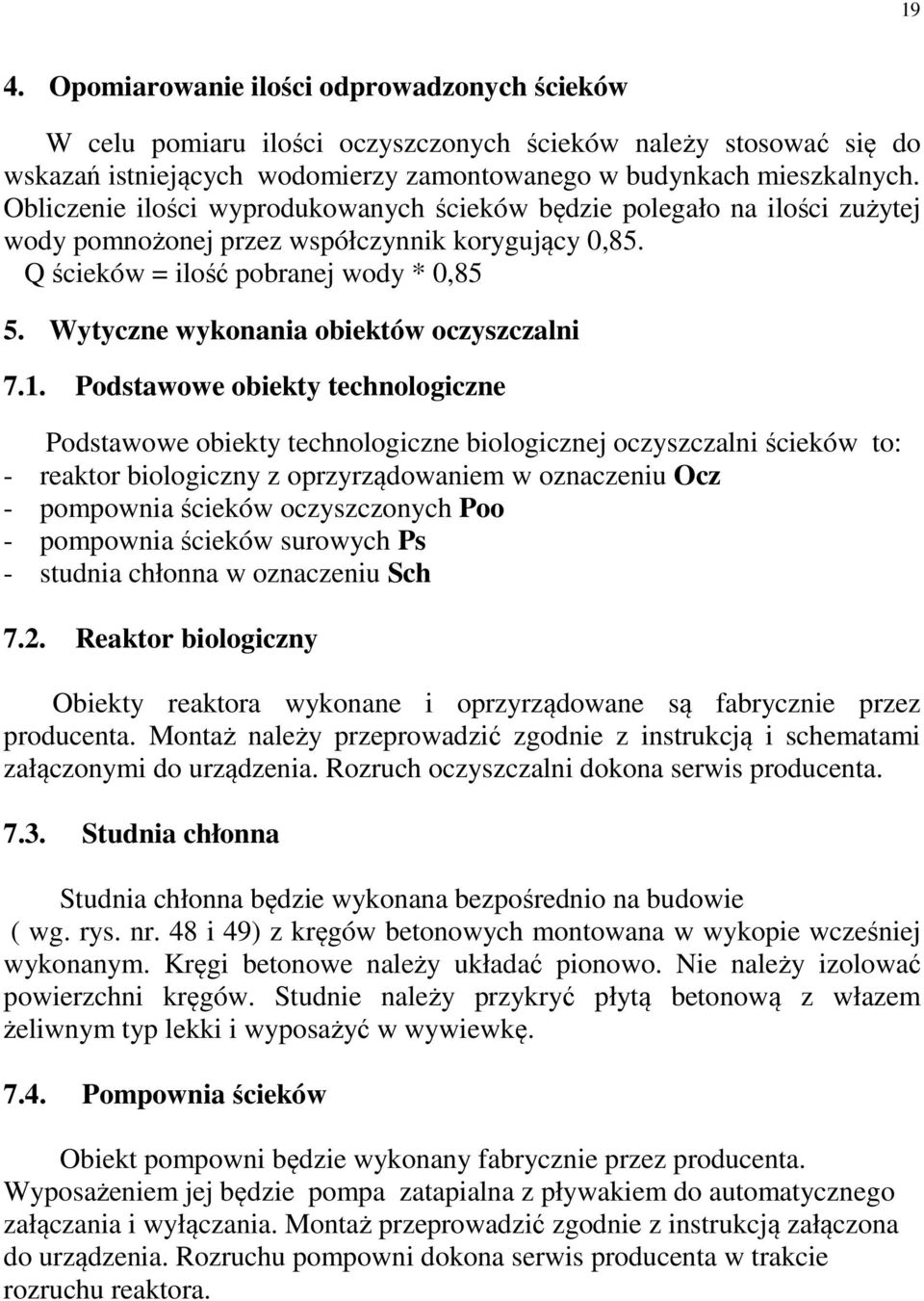 Wytyczne wykonania obiektów oczyszczalni 7.1.