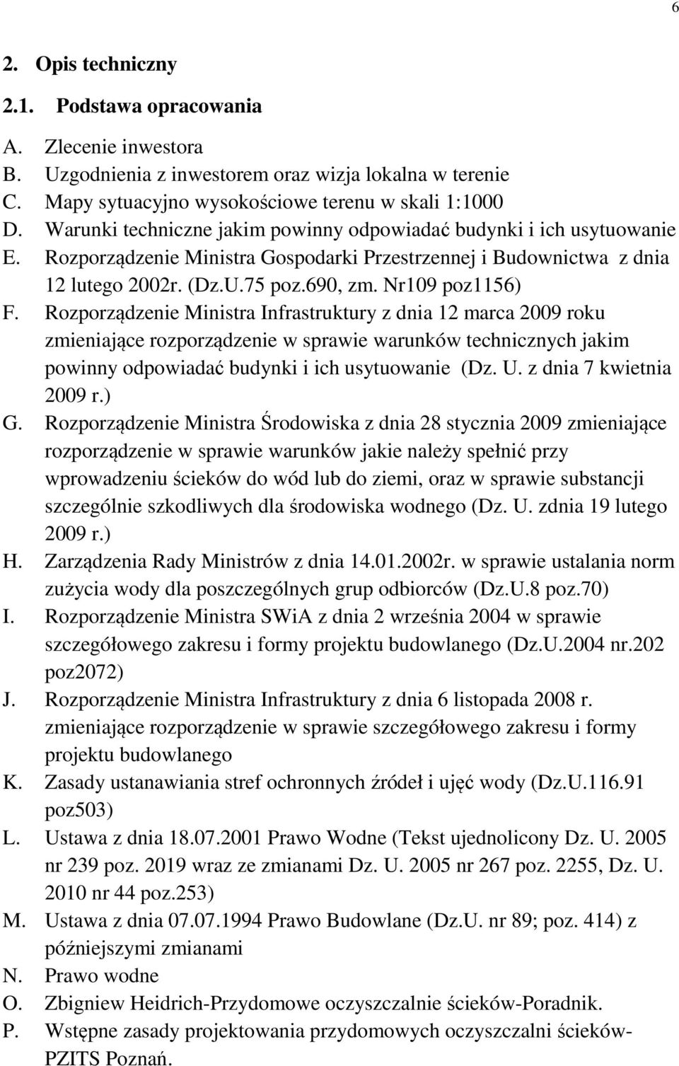 Rozporządzenie Ministra Infrastruktury z dnia 12 marca 2009 roku zmieniające rozporządzenie w sprawie warunków technicznych jakim powinny odpowiadać budynki i ich usytuowanie (Dz. U.