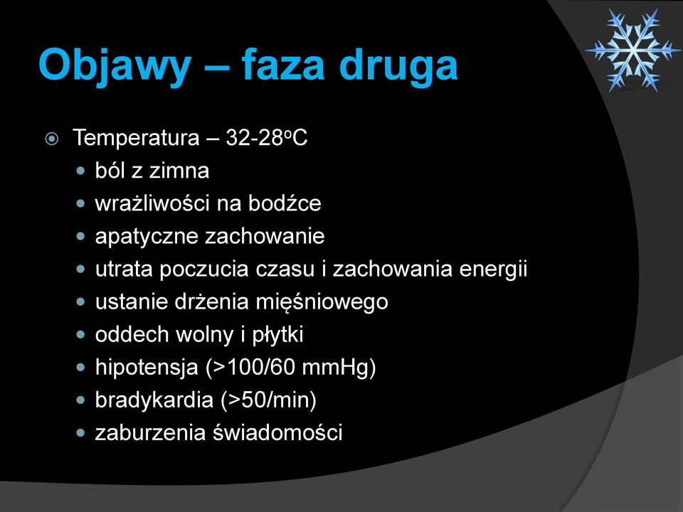 zachowania energii ustanie drżenia mięśniowego oddech wolny i