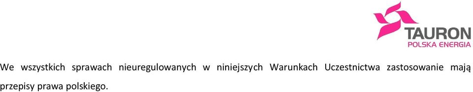 niniejszych Warunkach