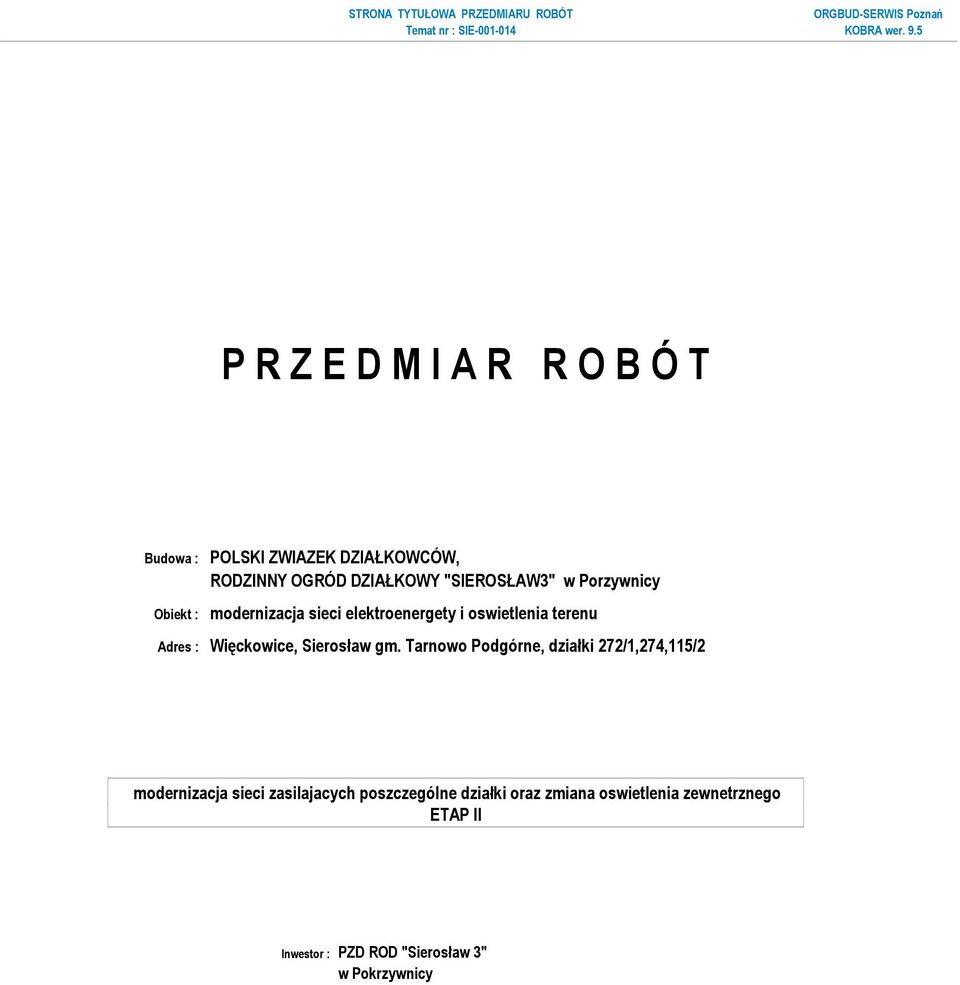 Porzywnicy modernizacja sieci zasilajacych poszczególne działki oraz