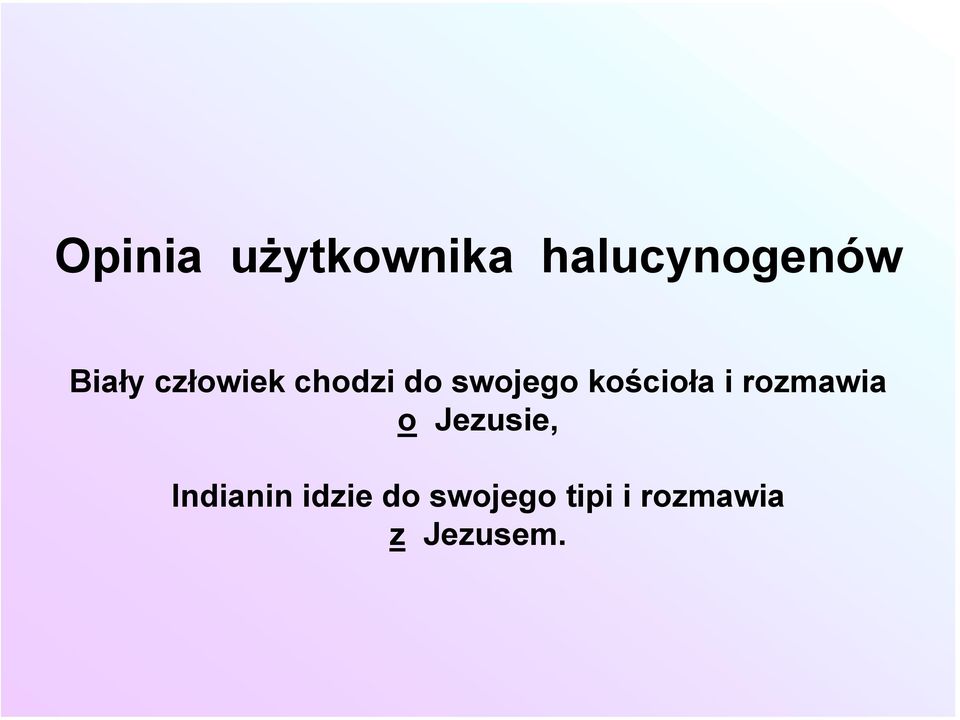 kościoła i rozmawia o Jezusie,