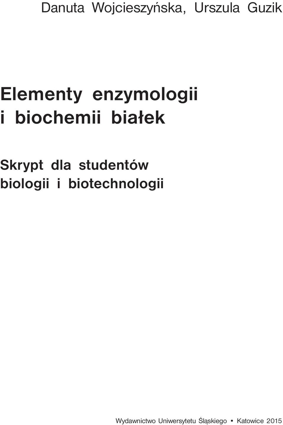 Skrypt dla studentów biologii i