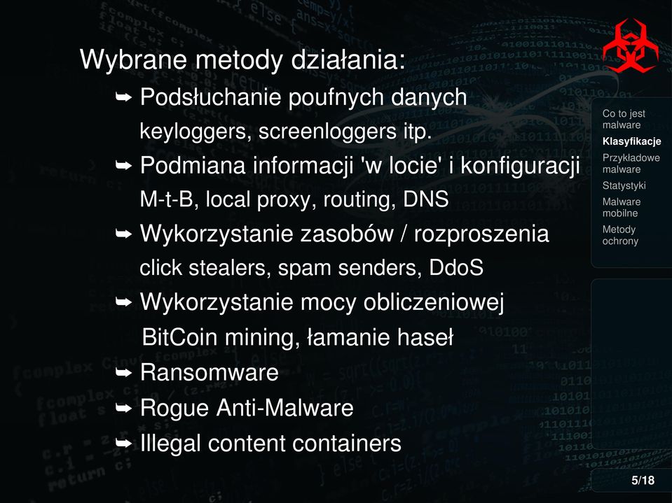 Wykorzystanie zasobów / rozproszenia click stealers, spam senders, DdoS Wykorzystanie