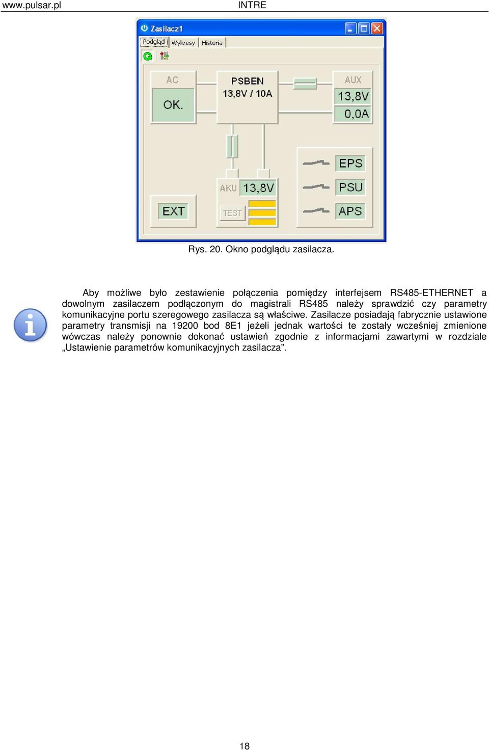 należy sprawdzić czy parametry komunikacyjne portu szeregowego zasilacza są właściwe.