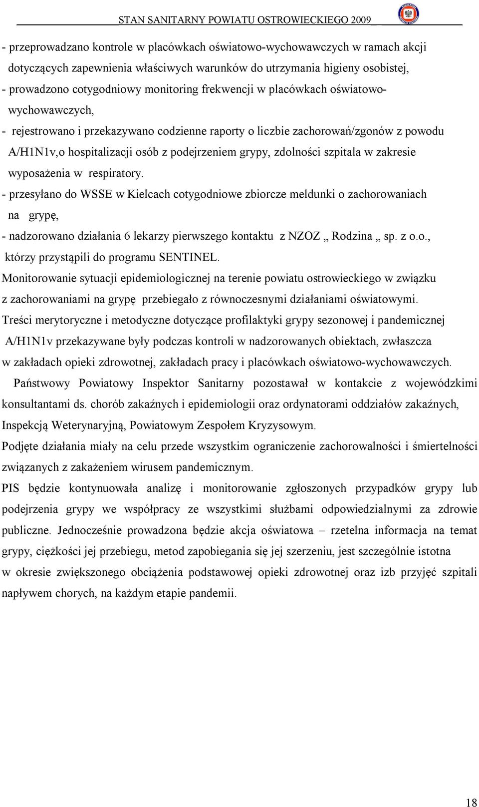 szpitala w zakresie wyposażenia w respiratory.