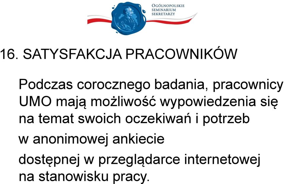 się na temat swoich oczekiwań i potrzeb w anonimowej