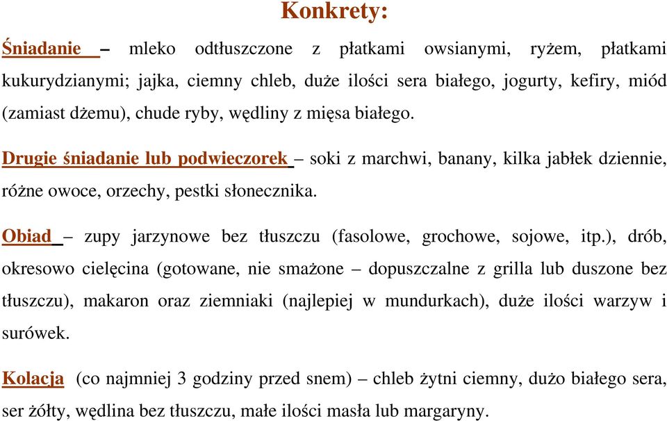 Obiad zupy jarzynowe bez tłuszczu (fasolowe, grochowe, sojowe, itp.