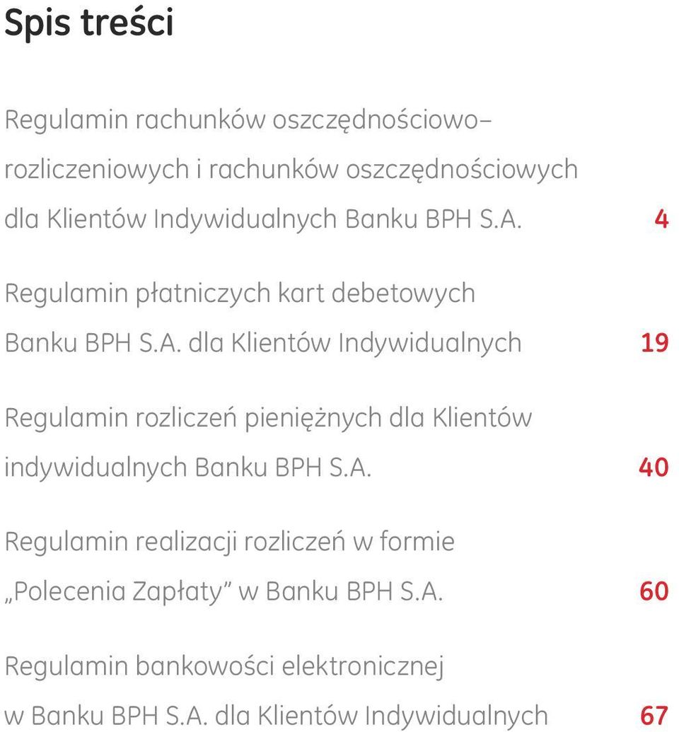 4 Regulamin płatniczych kart debetowych Banku BPH S.A.