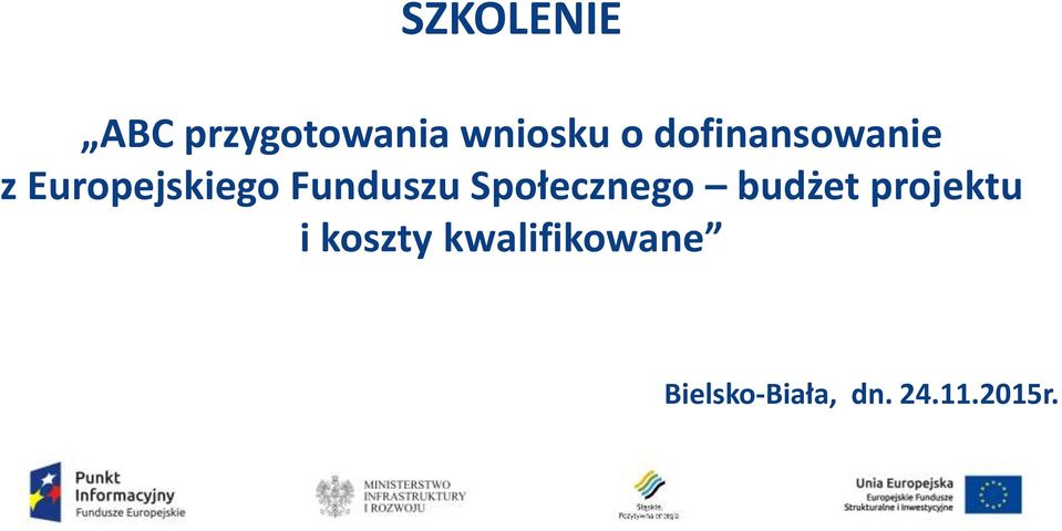 Społecznego budżet projektu i koszty