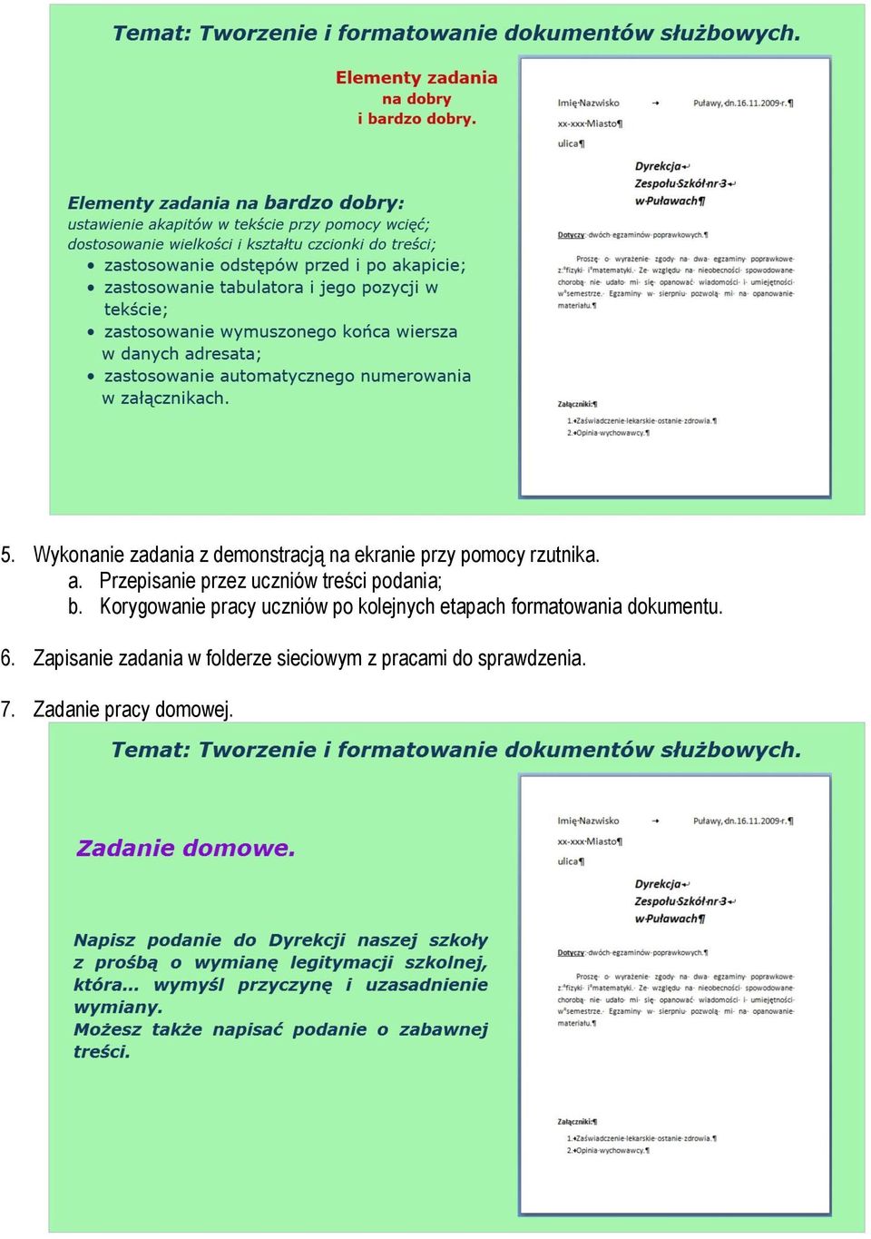 Krygwanie pracy uczniów p klejnych etapach frmatwania dkumentu. 6.