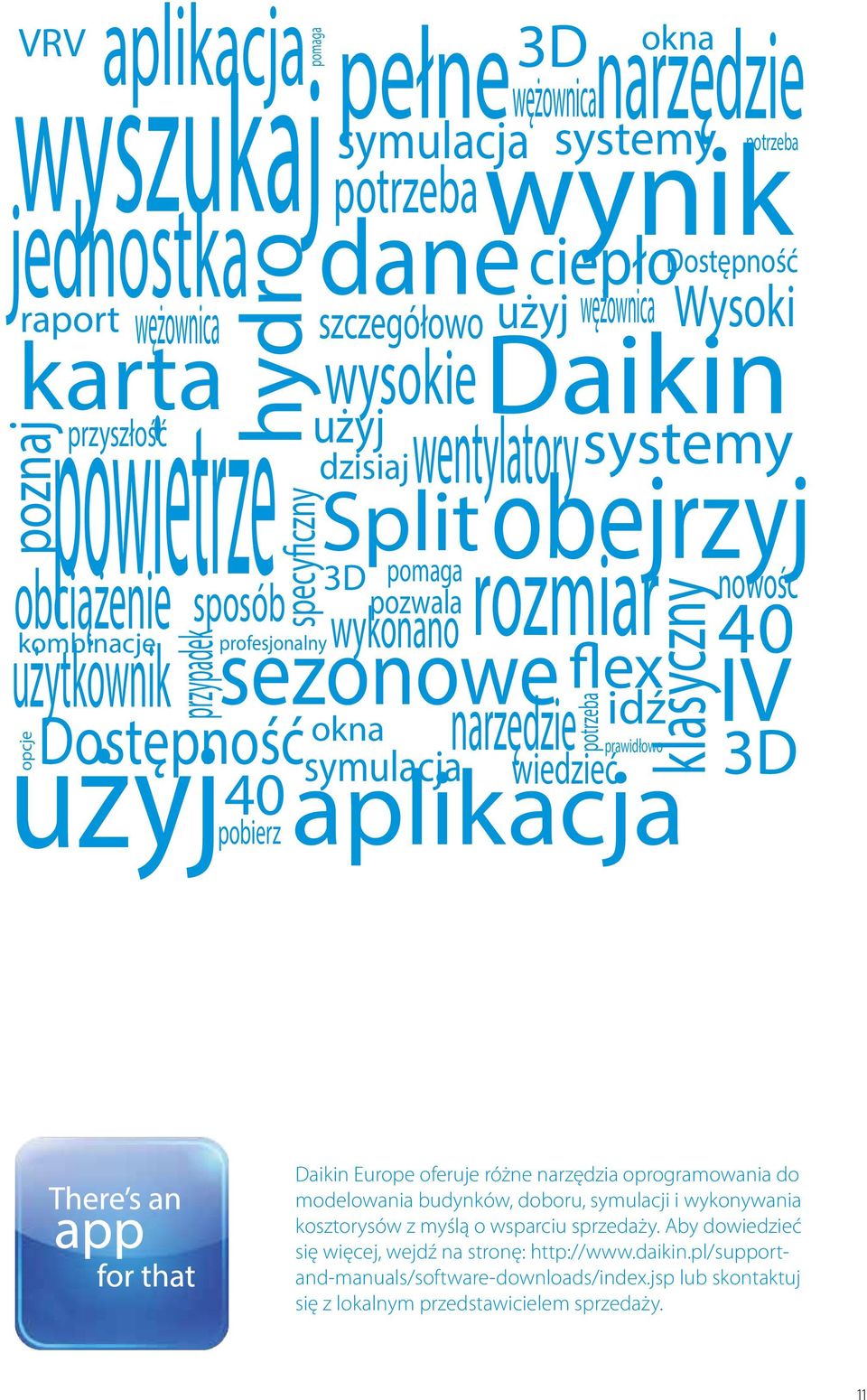 wentylatory obejrzyj rozmiar nowość narzędzie ciepło flex idź 40 aplikacja wiedzieć prawidłowo Wysoki systemy potrzeba klasyczny potrzeba 40 IV 3D Daikin Europe oferuje różne narzędzia oprogramowania