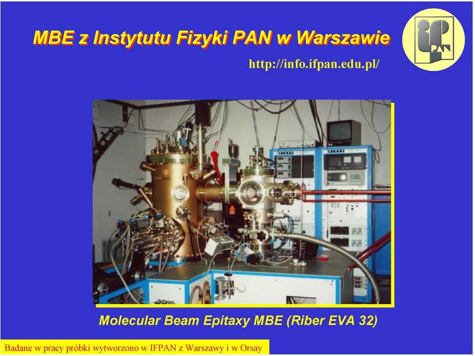 pl/ Molecular Beam Epitaxy MBE (Riber EVA