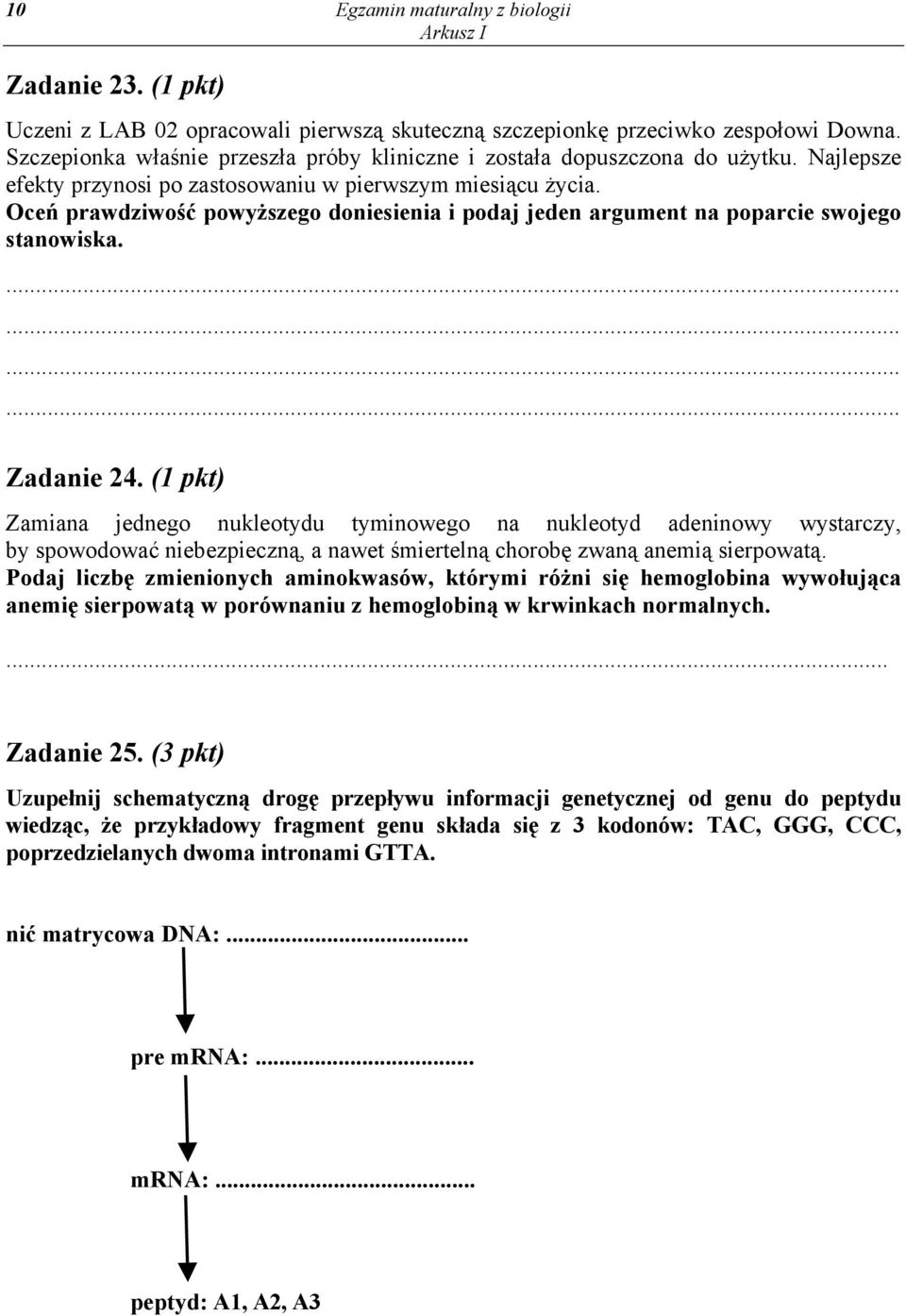 Oceń prawdziwość powyższego doniesienia i podaj jeden argument na poparcie swojego stanowiska......... Zadanie 24.