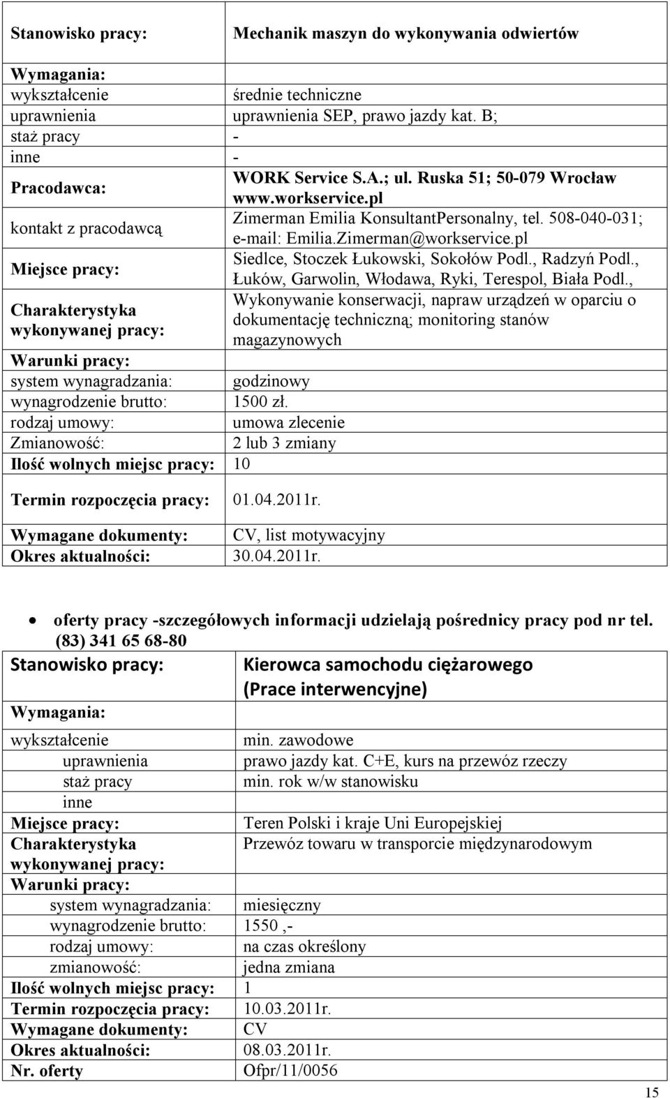 , Łuków, Garwolin, Włodawa, Ryki, Terespol, Biała Podl.