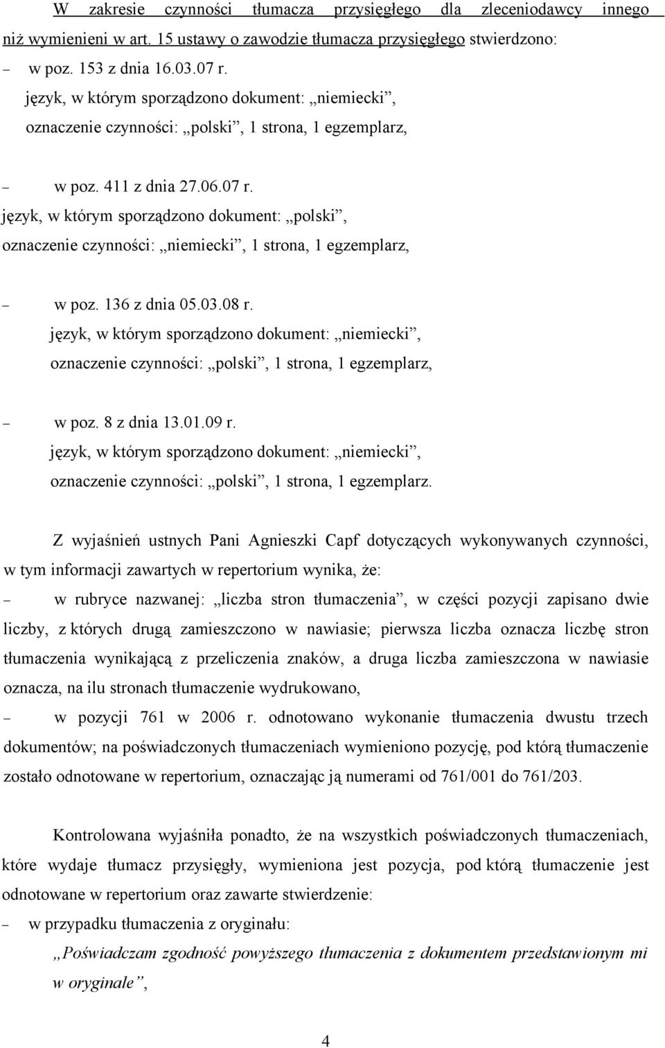 136 z dnia 05.03.08 r. oznaczenie czynności: polski, 1 strona, 1 egzemplarz,