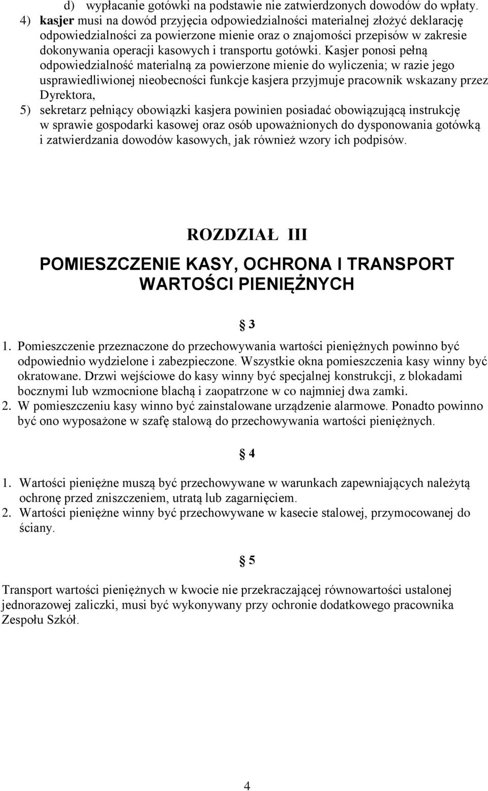 transportu gotówki.