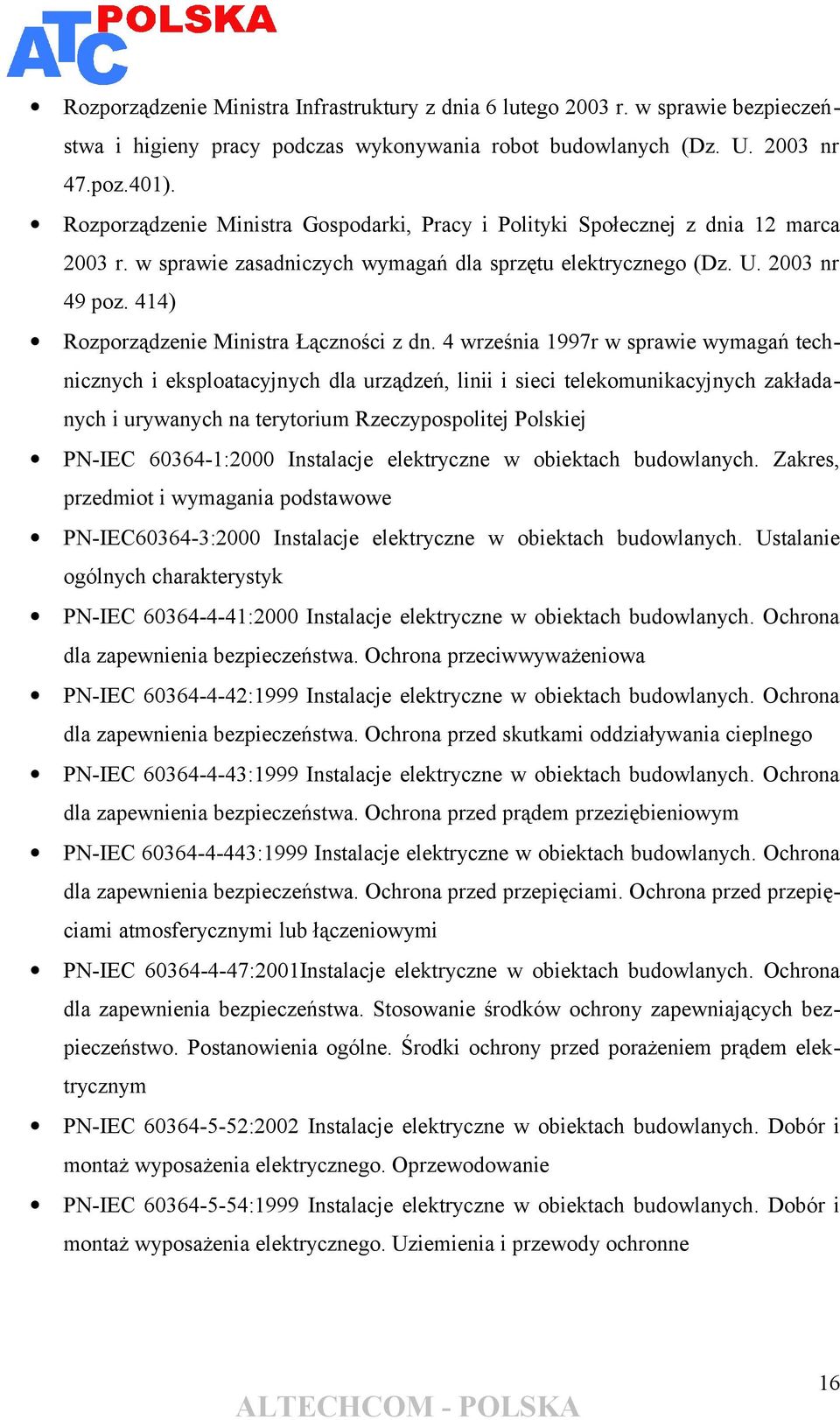 414) Rozporządzenie Ministra Łączności z dn.