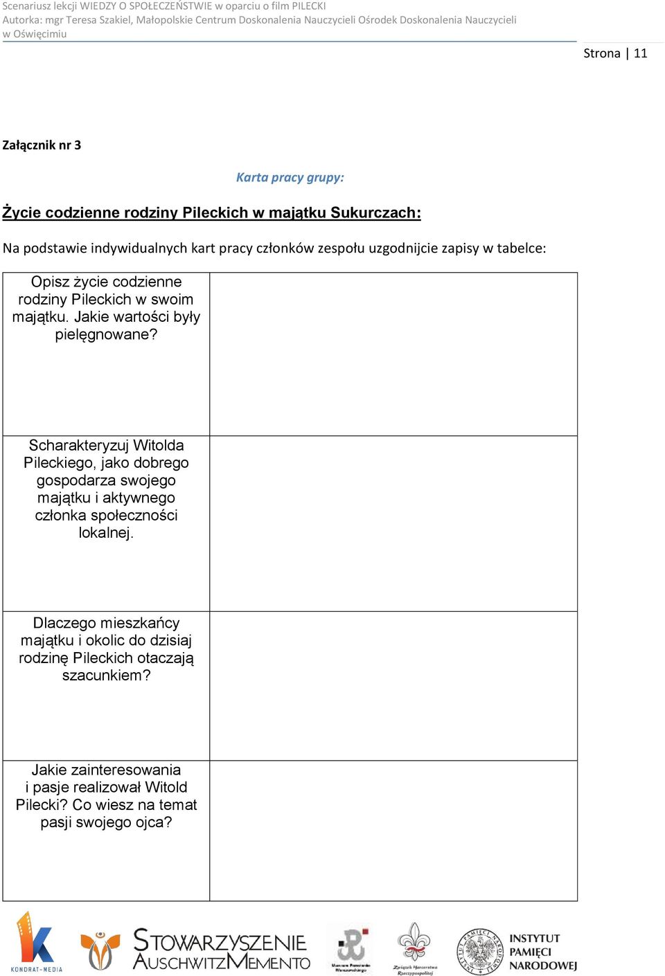 Scharakteryzuj Witolda Pileckiego, jako dobrego gospodarza swojego majątku i aktywnego członka społeczności lokalnej.