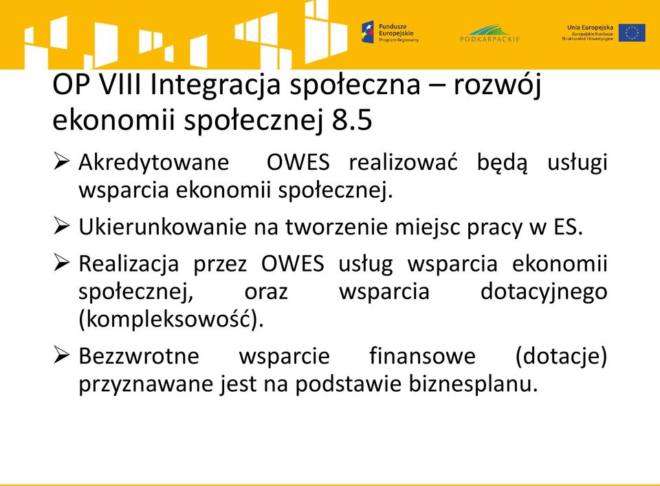 Ukierunkowanie na tworzenie miejsc pracy w ES.