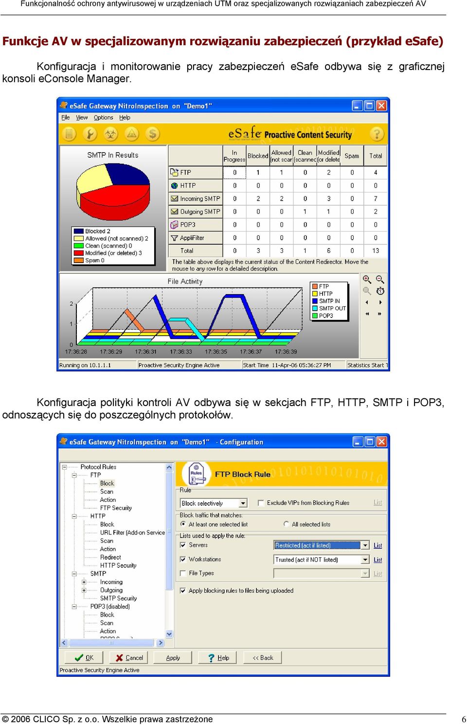 Konfiguracja polityki kontroli AV odbywa się w sekcjach FTP, HTTP, SMTP i POP3,