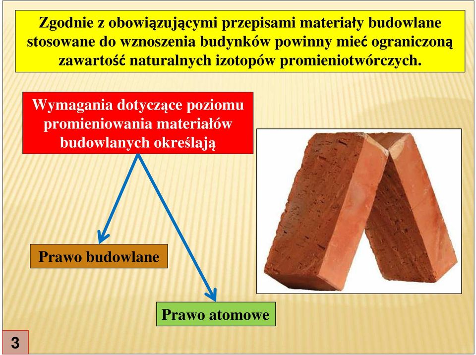 naturalnych izotopów promieniotwórczych.