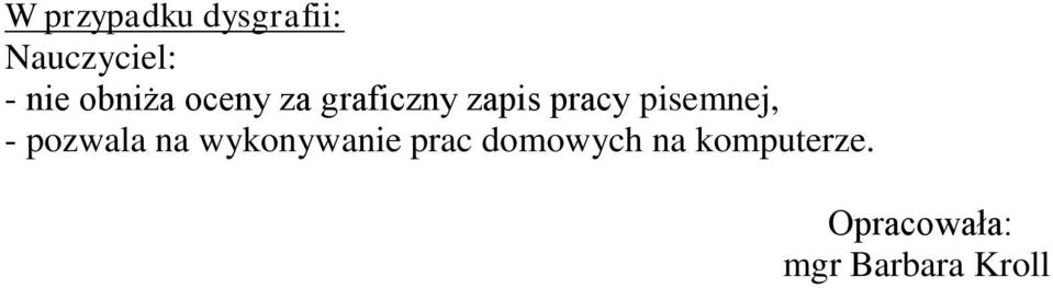 pisemnej, - pozwala na wykonywanie prac