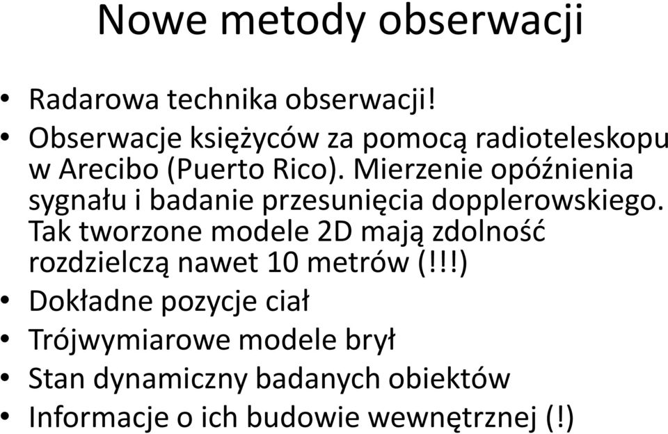 Mierzenie opóźnienia sygnału i badanie przesunięcia dopplerowskiego.