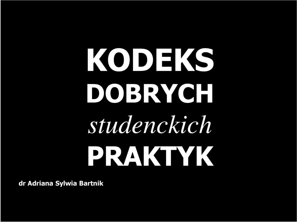 PRAKTYK dr