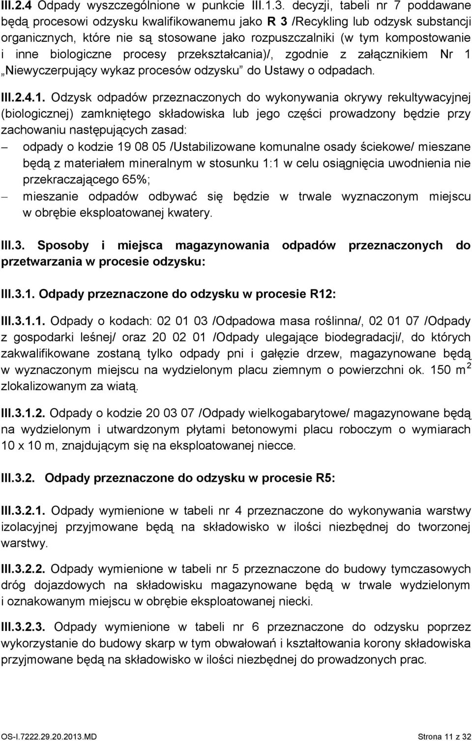 biologiczne procesy przekształcania)/, zgodnie z załącznikiem Nr 1 